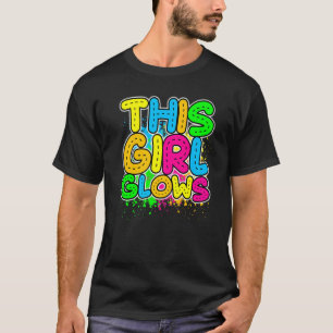 This Girl Glows party 80s vintage retro colourful T-Shirt