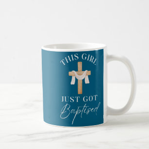 This Girl Got Baptized Christian Baptism I Decided Coffee Mug