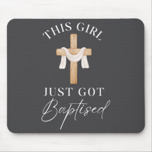 This Girl Got Baptized Christian Baptism I Decided Mouse Mat