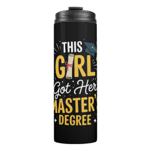 This Girl Got Her Masters Degree Graduation 2026 Thermal Tumbler
