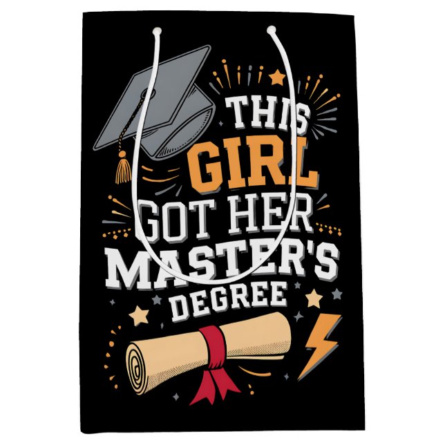 This Girl Got Her Master's Degree Graduation Medium Gift Bag (Front)