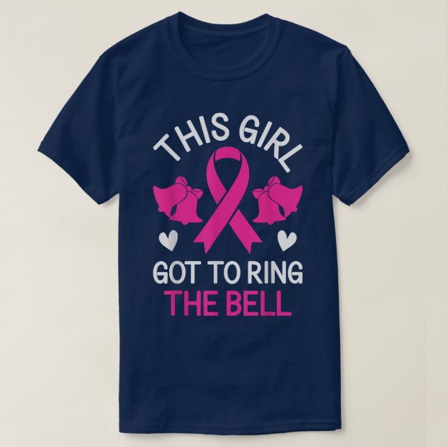 This Girl Got to Ring the Bell Chemo Grad Breast C T-Shirt (Design Front)