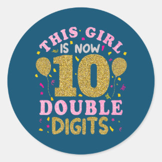 This Girl Is 10 Years Old 10th Birthday  Classic Round Sticker