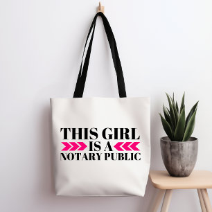 This Girl Is A Notary Public Tote Bag