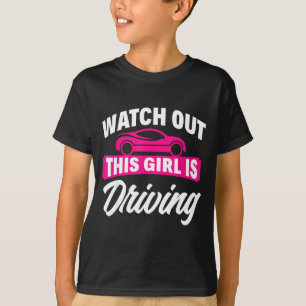 This Girl Is Driving New Drivers Licence Funny New T-Shirt