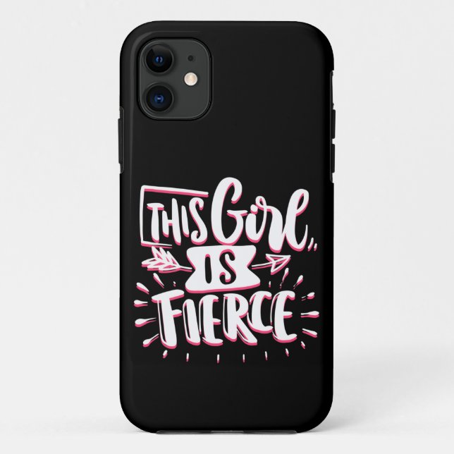 This Girl Is Fierce Girl Empowerment Case-Mate iPhone Case (Back)