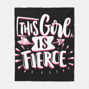 This Girl Is Fierce Girl Empowerment Fleece Blanket