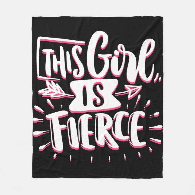 This Girl Is Fierce Girl Empowerment Fleece Blanket (Front)