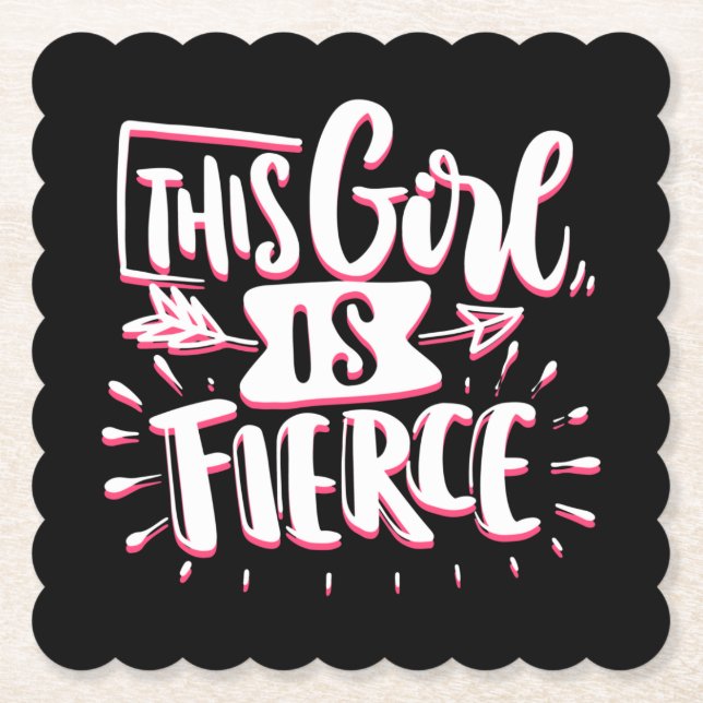 This Girl Is Fierce Girl Empowerment Paper Coaster (Front)