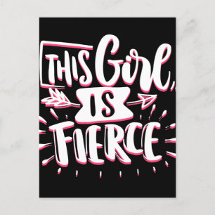 This Girl Is Fierce Girl Empowerment Postcard