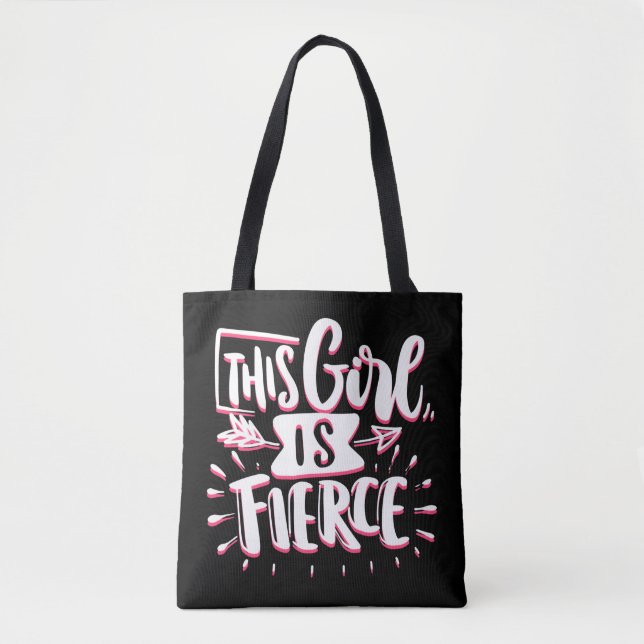 This Girl Is Fierce Girl Empowerment Tote Bag (Front)