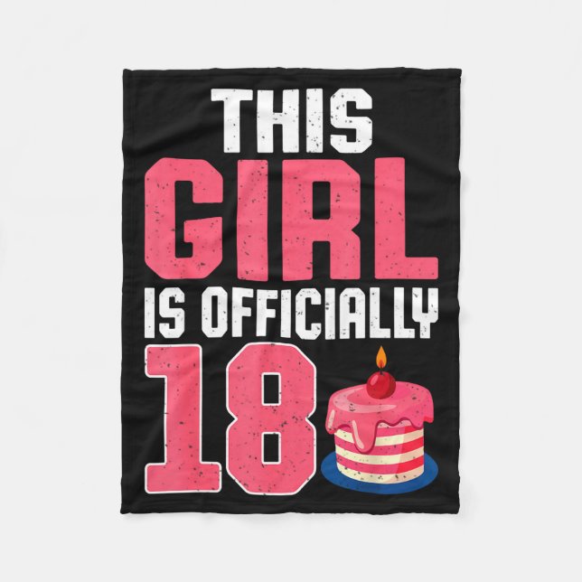 This Girl Is Ly 18 Years Old 18th Birthday Party  Fleece Blanket (Front)