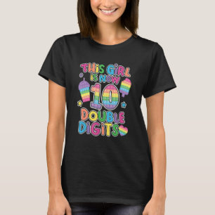 This Girl Is Now 10 Double Digit Pop It 10th Birth T-Shirt