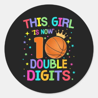 This Girl Is Now 10 Double Digits 10th Birthday Ba Classic Round Sticker