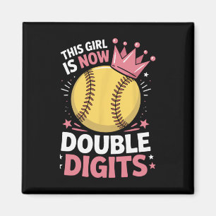 This Girl Is Now 10 Double Digits Softll Team Birt Magnet