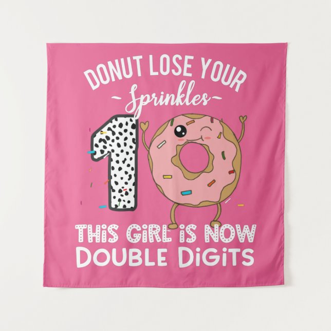 This Girl is Now Double Digits 10th Birthday Dough Tapestry (Front)