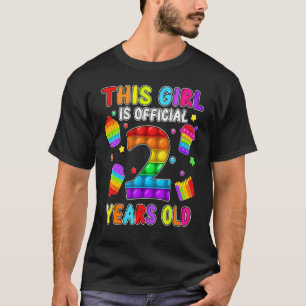 This Girl Is Official 2 Years Old Funny Birthday P T-Shirt