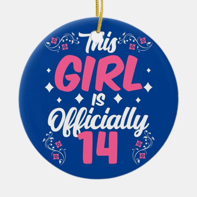 This Girl Is Officially 14 Party Cute Birthday Ceramic Tree Decoration (Front)