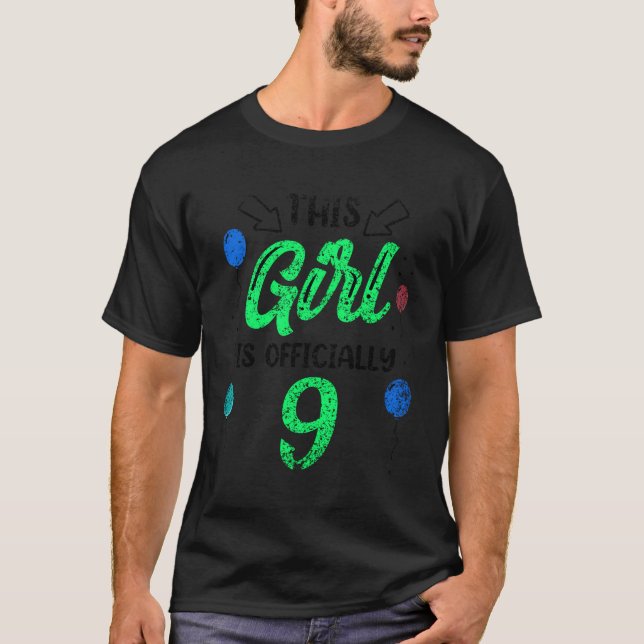 This Girl Is Officially 9 Years Old Age Birthday G T-Shirt (Front)
