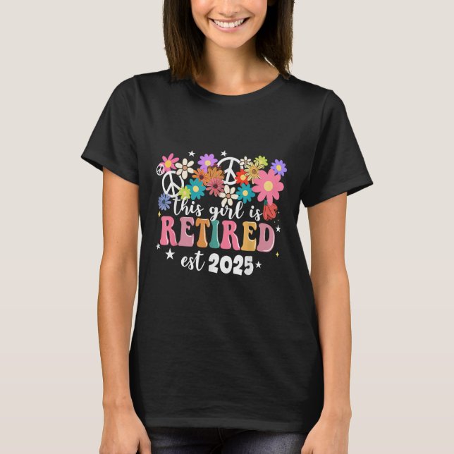 This Girl Is Retired 2025 Retro Shirt Floral Retir (Front)