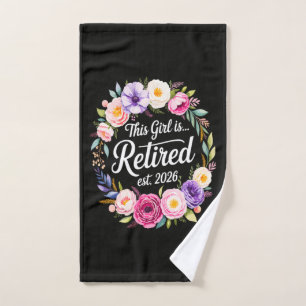 This Girl Is Retired 2026 Floral Retiret Hand Towel