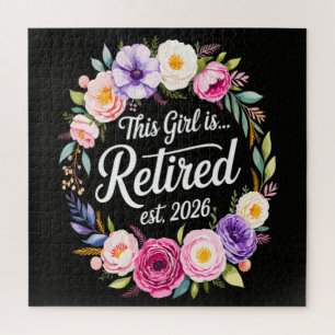 This Girl Is Retired 2026 Floral Retiret Jigsaw Puzzle