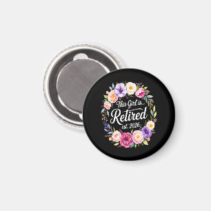 This Girl Is Retired 2026 Floral Retiret Magnet