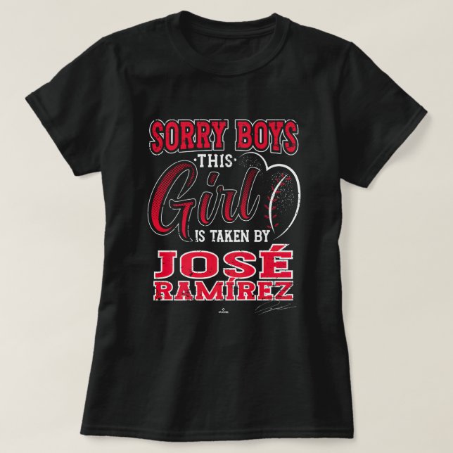 This Girl is Taken By Jose Ramirez Cleveland MLBPA T-Shirt (Design Front)