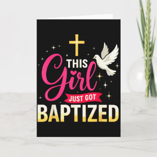 This Girl Just Got Baptized Shirt Girls Baptism Sh Card