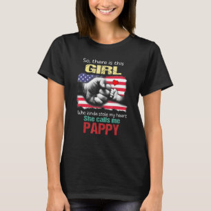 This Girl Kinda Stole My Heart Calls Me Pappy T-Shirt