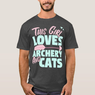 This Girl Loves Archery And Cats Gift design T-Shirt