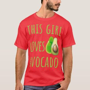 this girl loves avocado cool T-Shirt