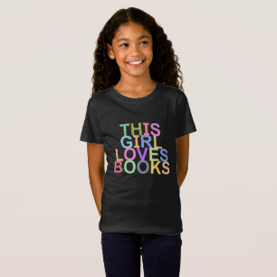 THIS GIRL LOVES BOOKS T-Shirt