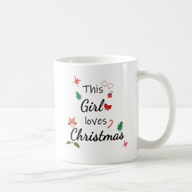 This girl loves Christmas, Cute Christmas mug (Right)
