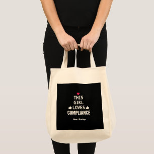  This Girl Loves Compliance Cute Gifts for Risk  Tote Bag