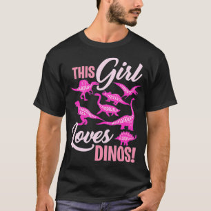 This Girl Loves Dinos Cute Dinosaurs Women Gift T-Shirt