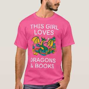 This Girl Loves Dragons And Books I T-Shirt