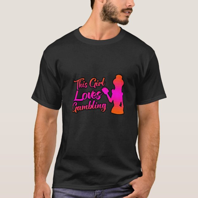 This Girl Loves Gambling T-Shirt (Front)
