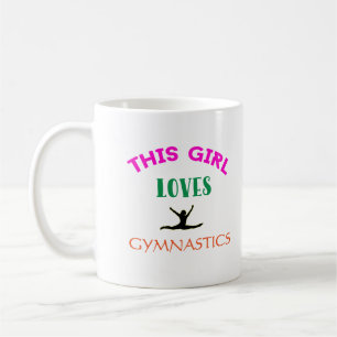 This Girl Loves Gymnastics Gymnast Quote Coffee Mug
