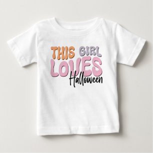 This Girl Loves Halloween Baby T-Shirt