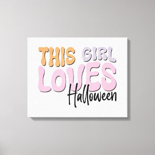 This Girl Loves Halloween Canvas Print