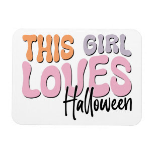 This Girl Loves Halloween Magnet