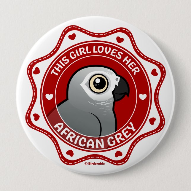 This Girl Loves Her African Grey 10 Cm Round Badge (Front)