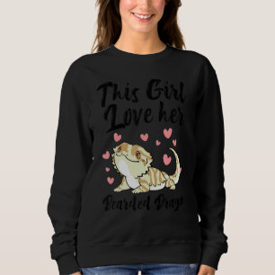 This Girl Loves Her Bearded Dragon Lizard Cute Ani Sweatshirt
