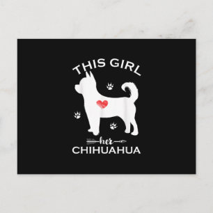 This Girl Loves Her Chihuahua Funny Puppy Dogs Luv Postcard