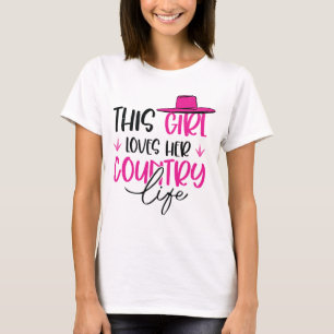 This Girl Loves Her Country Life Womens tshirts