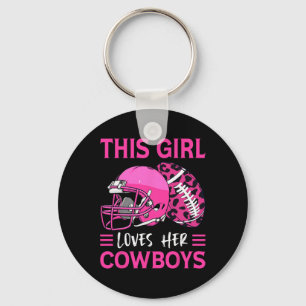 This Girl Loves Her Cowboys Football American Love Key Ring