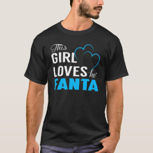 This Girl Loves her FANTA T-Shirt