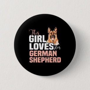 This Girl Loves Her German Shepherd 6 Cm Round Badge
