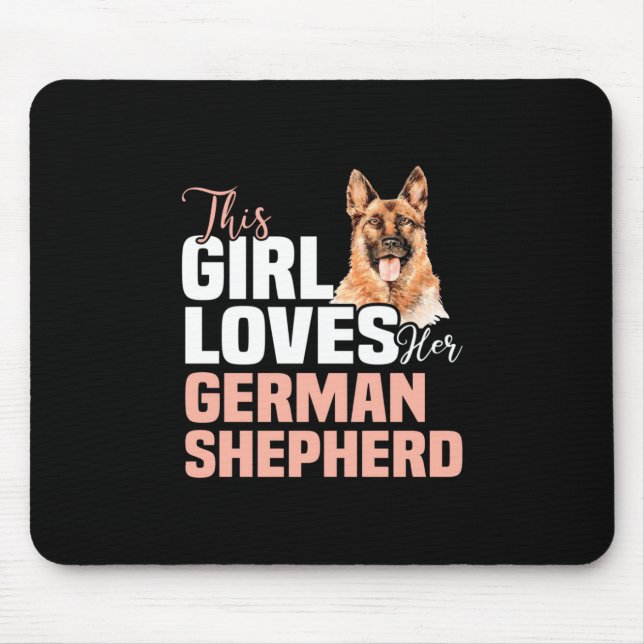This Girl Loves Her German Shepherd Mouse Mat (Front)